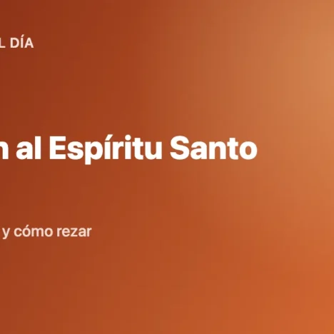 Oración al Espíritu Santo: Texto Completo y Significado