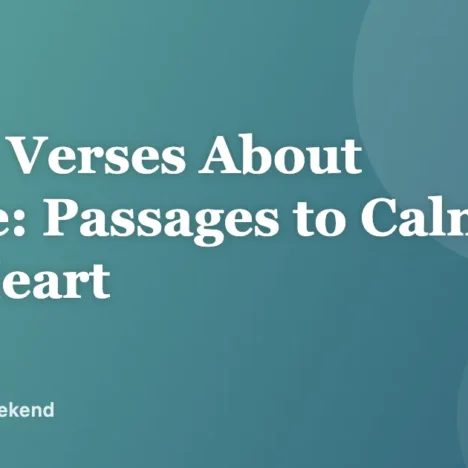 Bible Verses About Peace: Passages to Calm the Heart