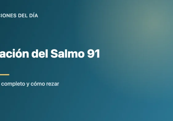 Oración del Salmo 91: Texto, Significado y Cómo Rezar