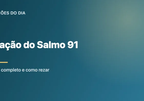 Oração do Salmo 91: Texto, Significado e Como Rezar