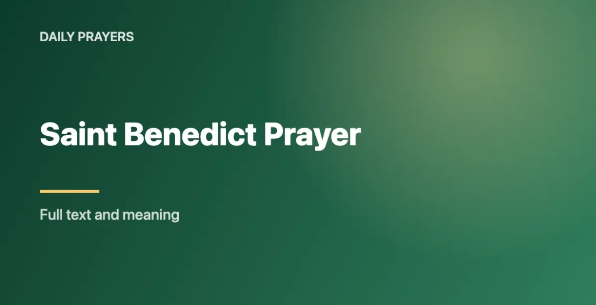 Saint Benedict Prayer: Full Text and Meaning