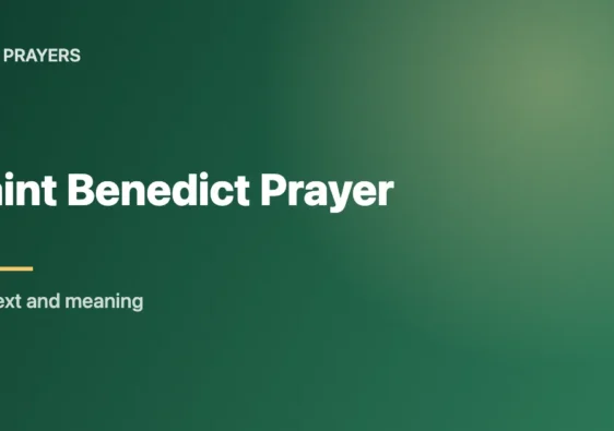 Saint Benedict Prayer: Full Text and Meaning