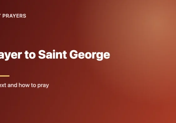 Prayer to Saint George: Full Text, History and How to Pray It