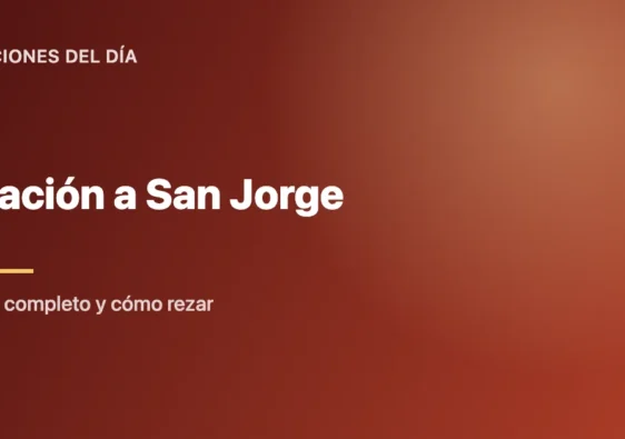 Oración a San Jorge: Texto Completo, Historia y Cómo Rezar