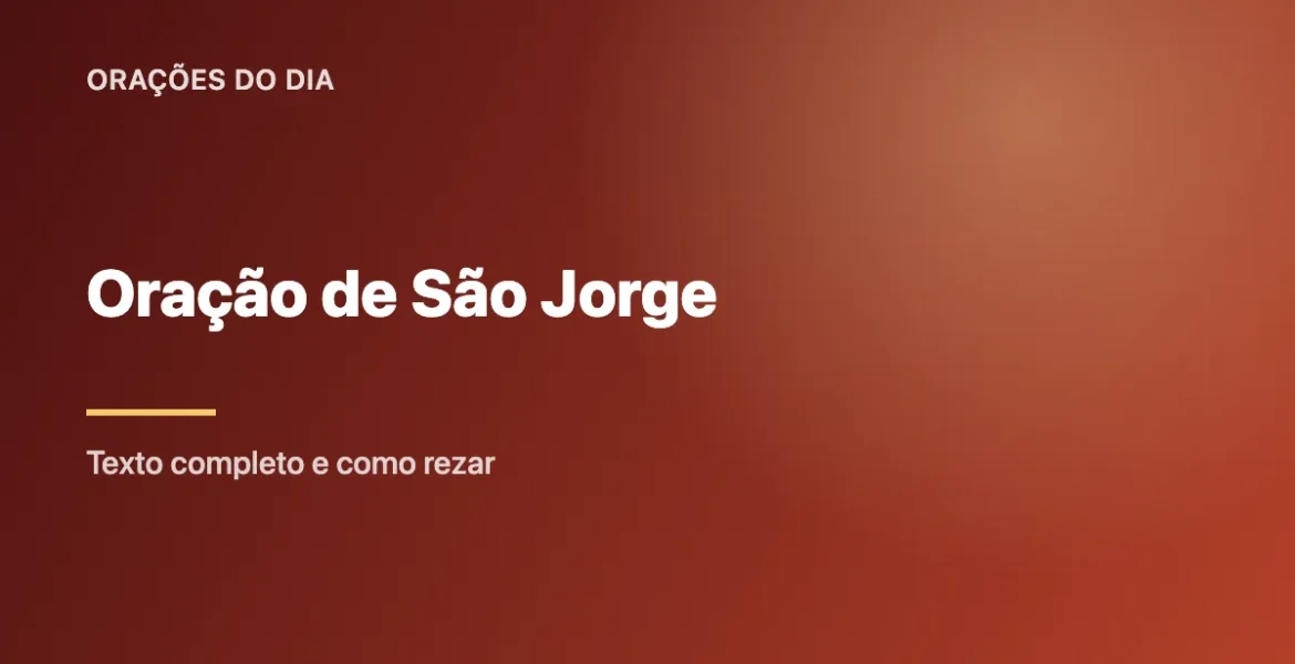 Oração de São Jorge: Texto Completo, História e Como Rezar