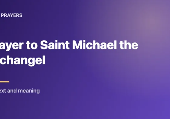 Prayer to Saint Michael the Archangel: Full Text and How to Pray It